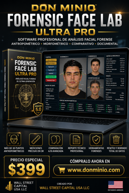 DON MINIO FORENSIC FACE LAB ULTRA PRO v5.0 Plataforma Técnica Avanzada de Análisis Facial, Morfometría, Comparación Geométrica y Documentación Pericial Preliminar
